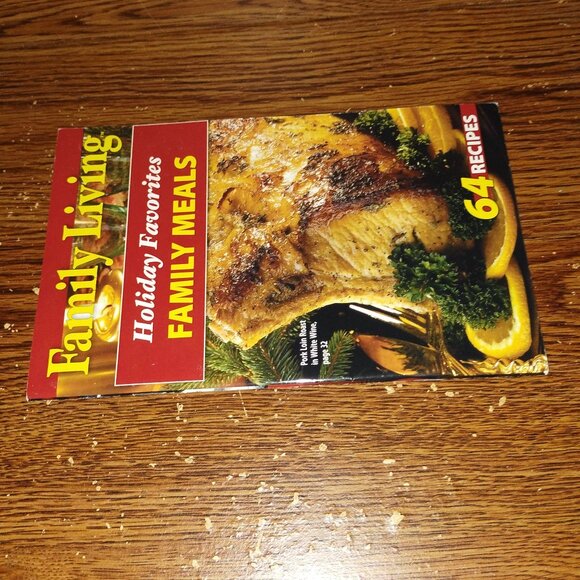 Family Living Holiday Favorites Family Meals (Softcover, Riverwood Press , 2009) - Picture 3 of 3